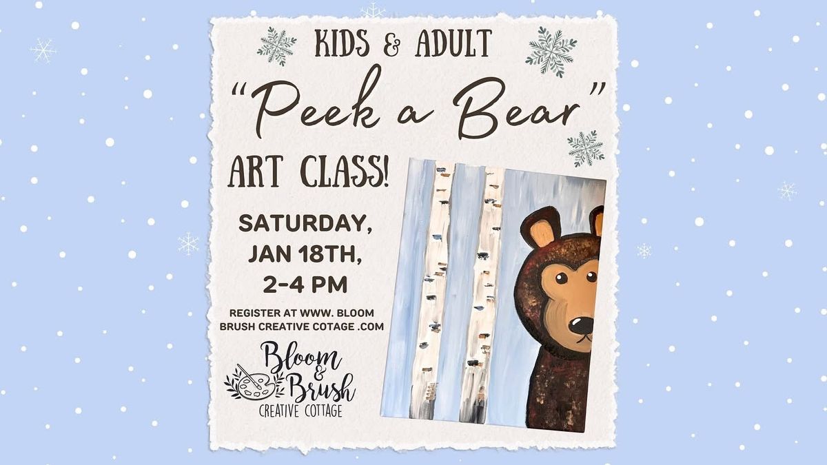 Kids & Adults Peek a Bear Art Class! 