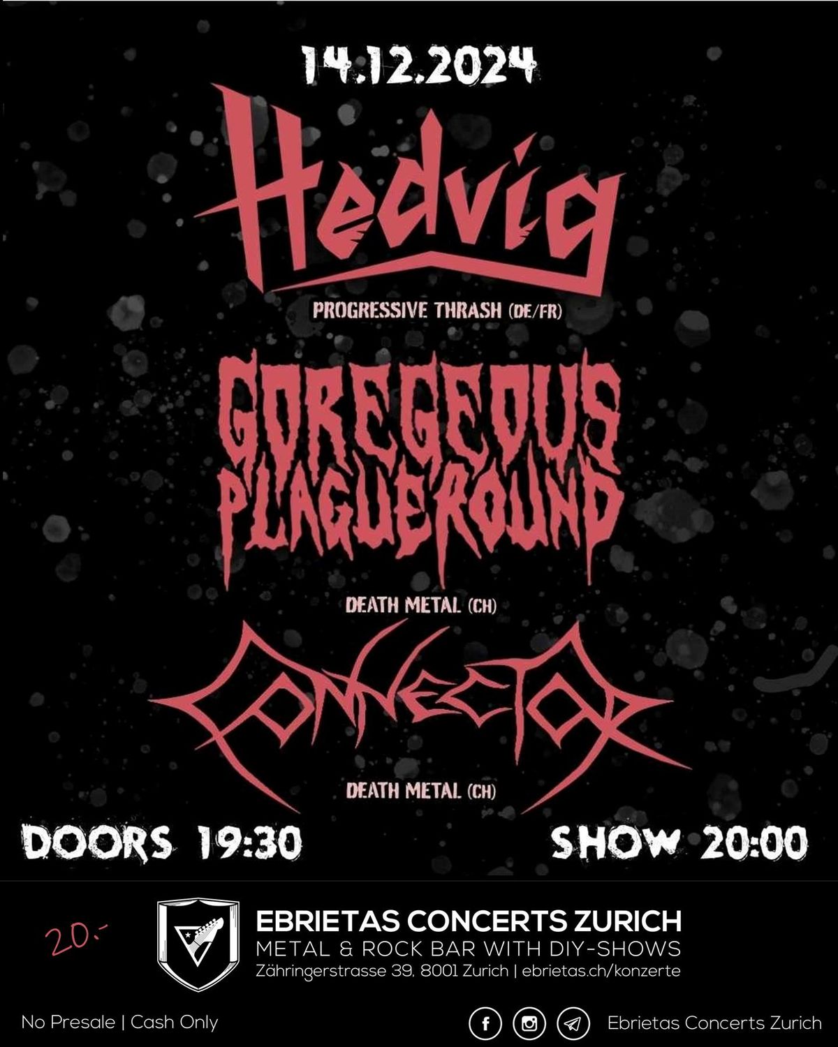 Hedvig \/ Connector \/ Goregeous Plagueround