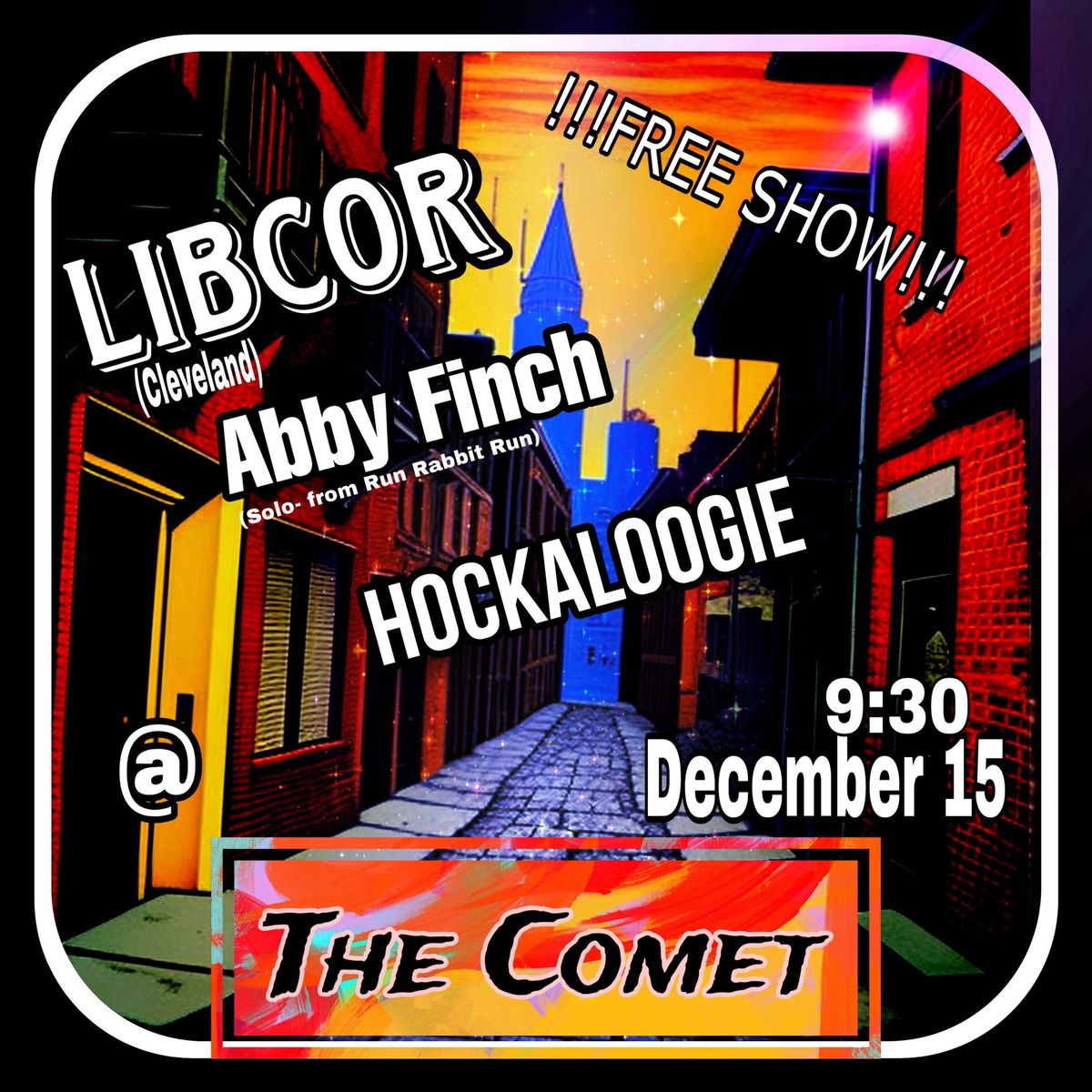 LibCor (Cleveland), Hockaloogie, Abby Finch @ The Comet