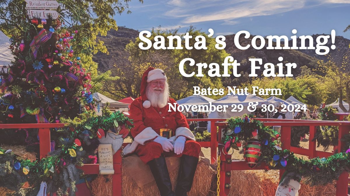 Santa's Coming! Craft Fair