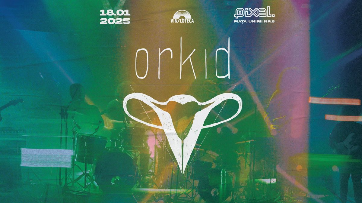 Orkid (live) @ PIXEL