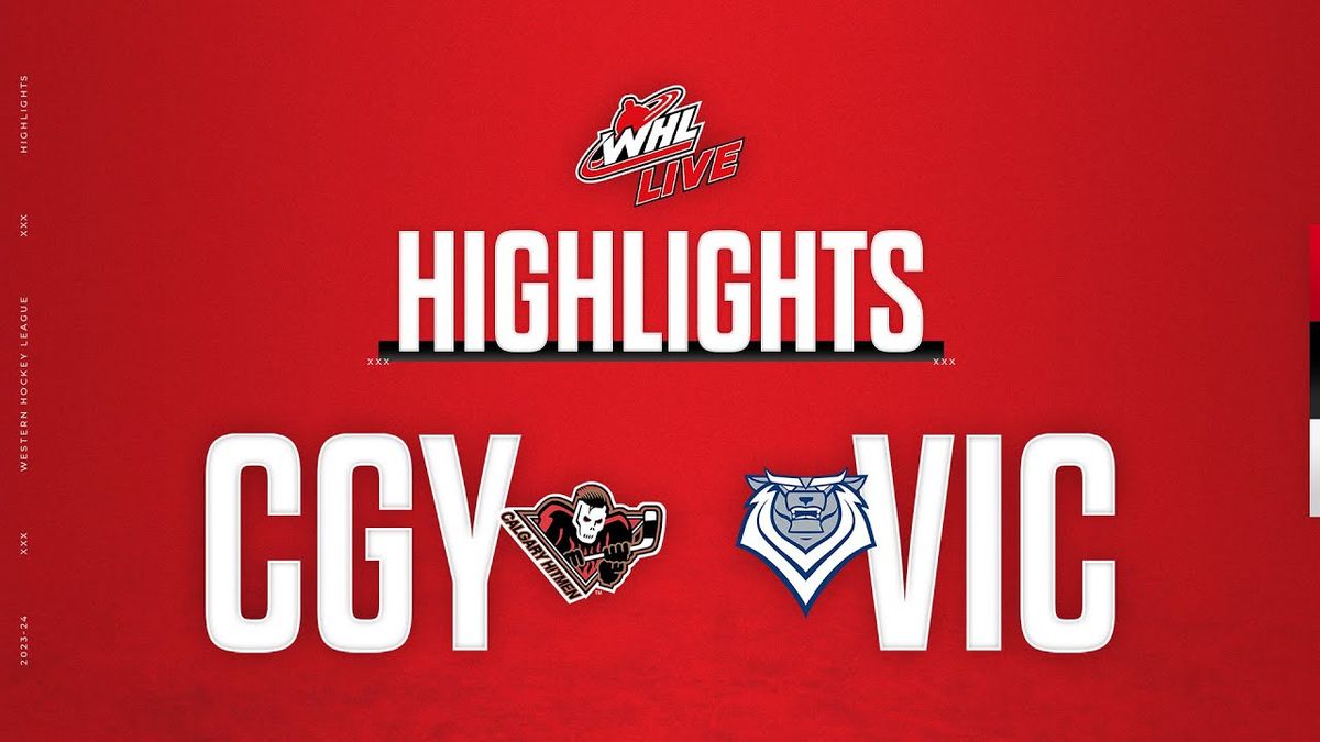 Calgary Hitmen vs. Victoria Royals