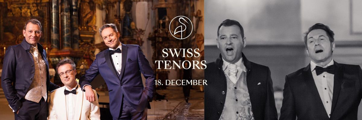 Swiss Tenors Evening at Storchen Z\u00fcrich