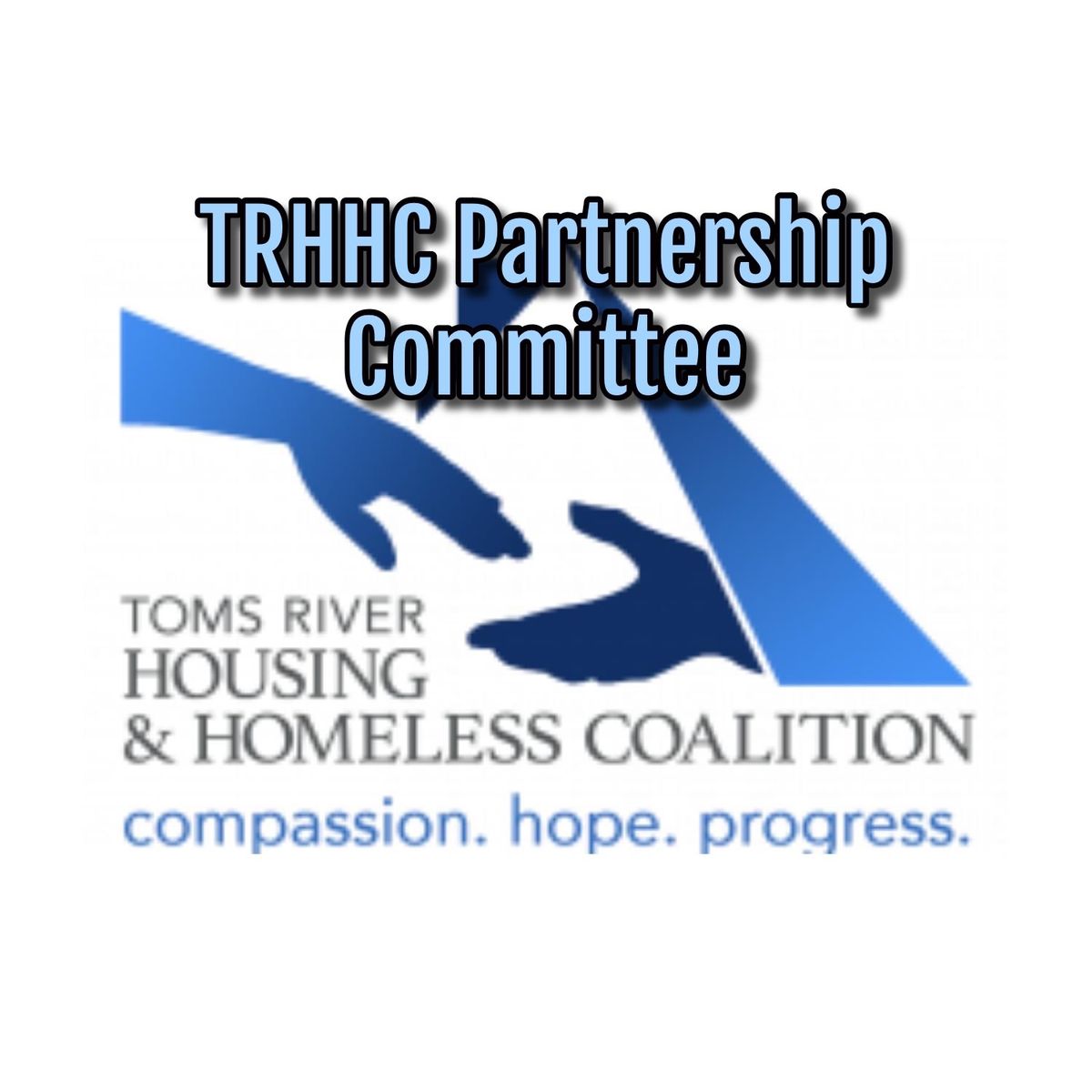 TRHHC Partnership Committee Meeting 