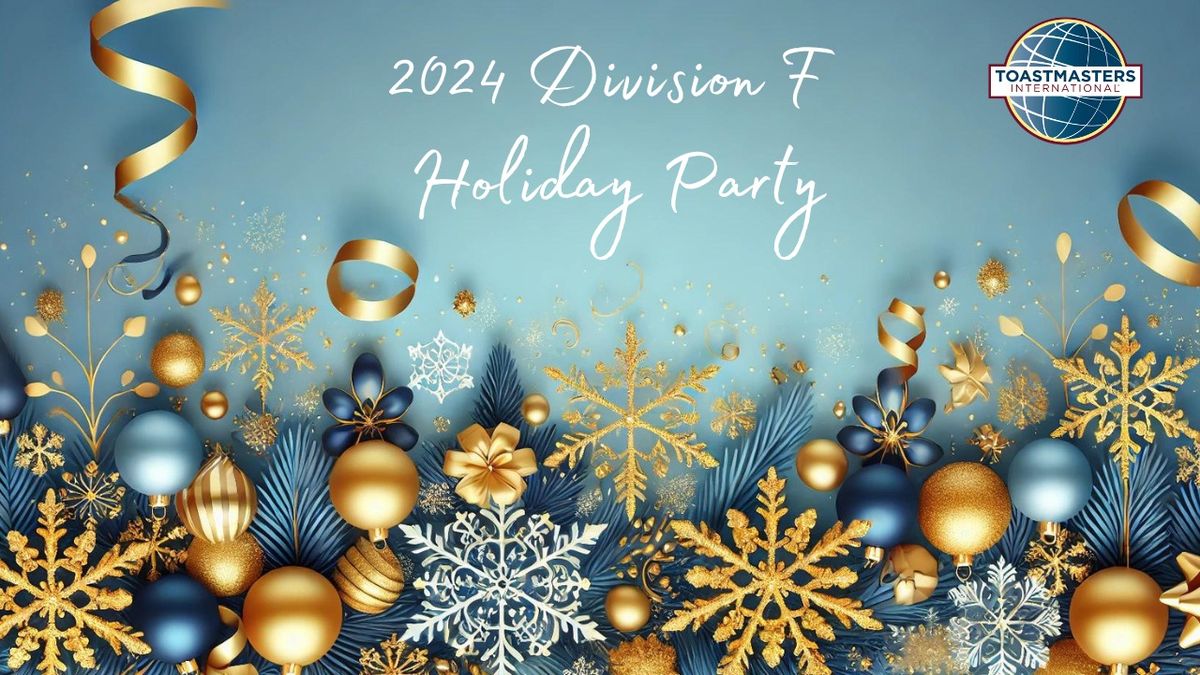 Division F Holiday Fun! Save The Date!