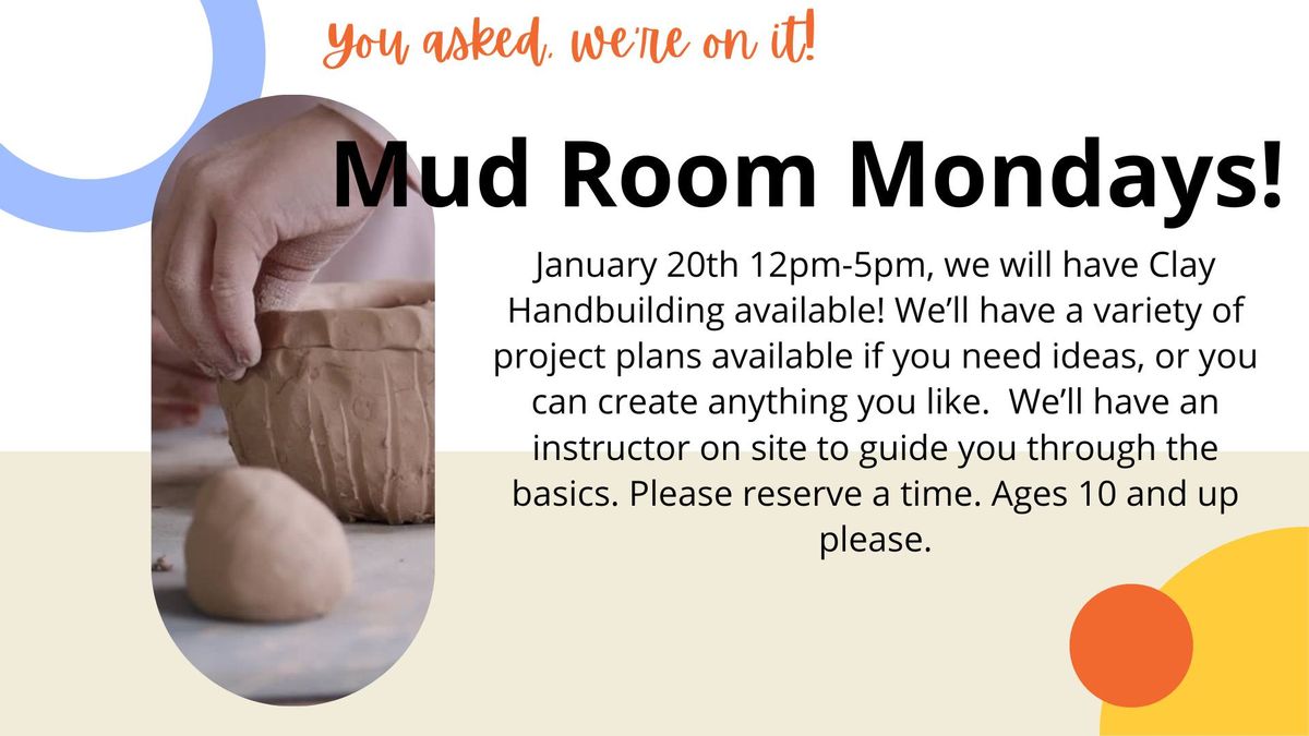 Mud Room Monday