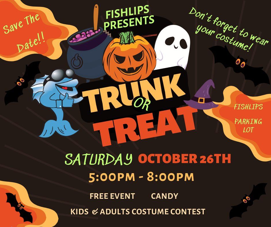 Fishlips Trunk or Treat 