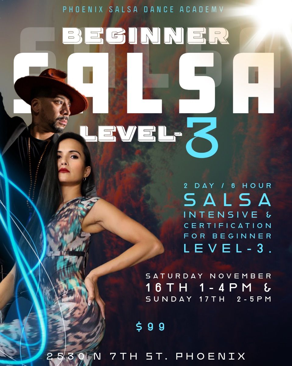 Beginner Level-3 Salsa Certification: Phoenix Salsa Dance Academy! 