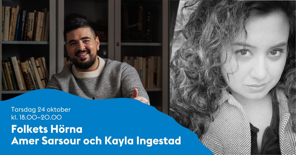 Folkets H\u00f6rna- Amer Sarsour och Kayla Ingestad