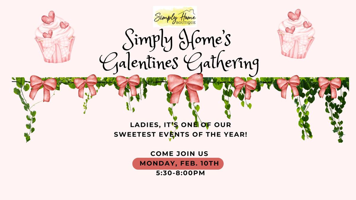 Simply Home's Galentine's Gathering