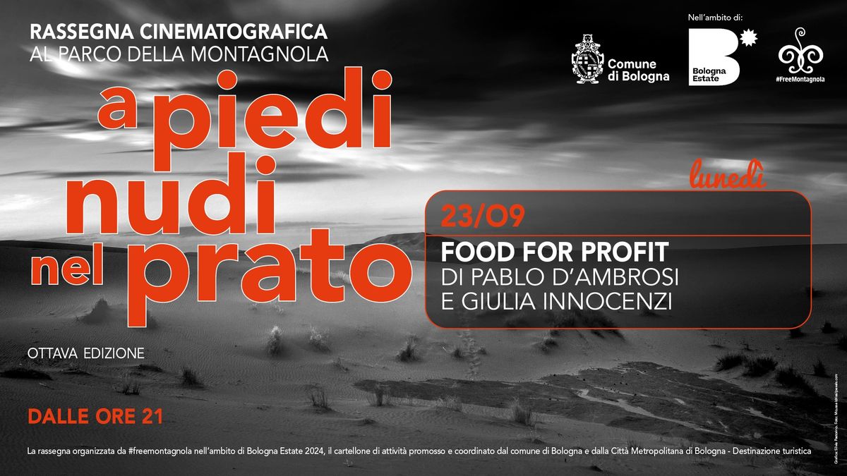 Per A piedi nudi nel prato in programma Food for profit 