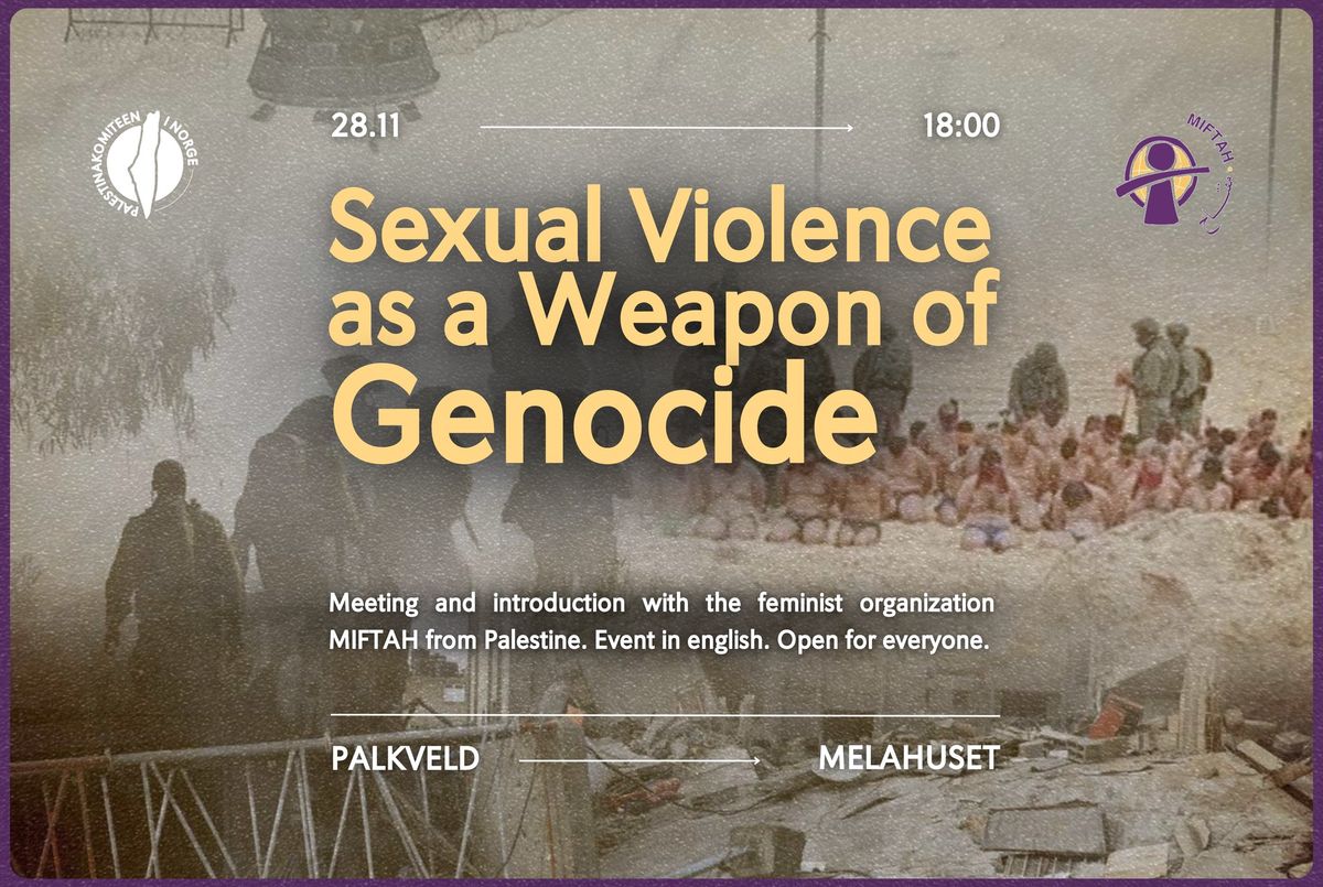 PalKveld: Sexual Violence as a Weapon of Genocide