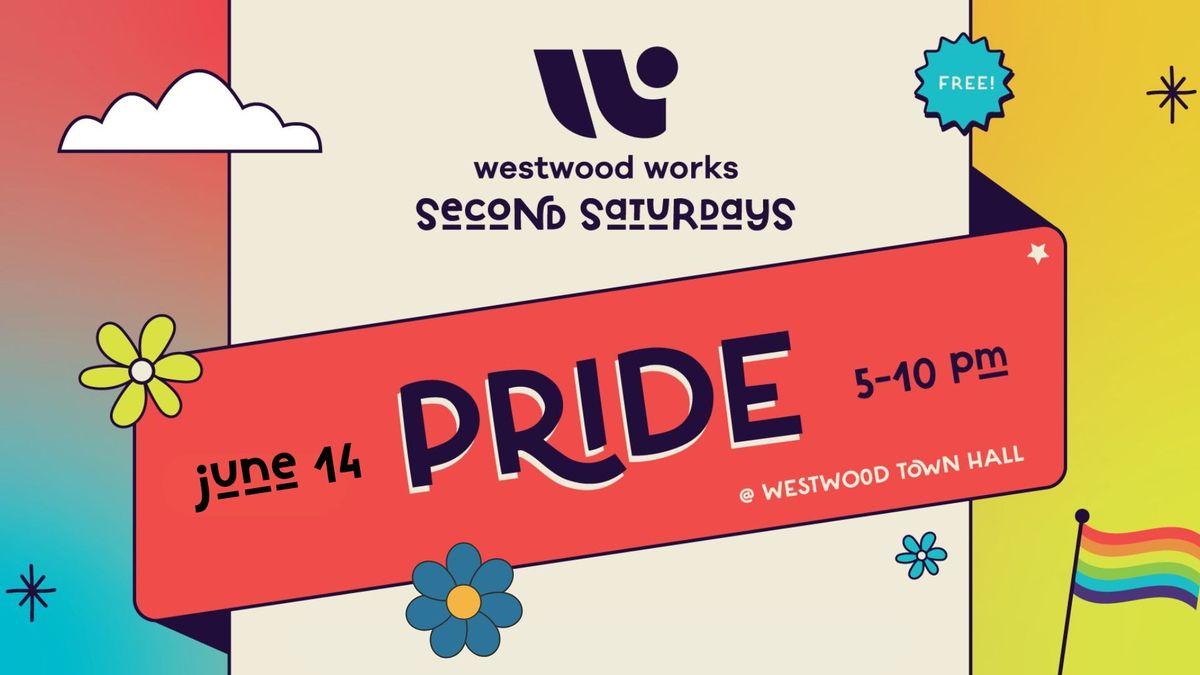 Westwood Second Saturday - Pride