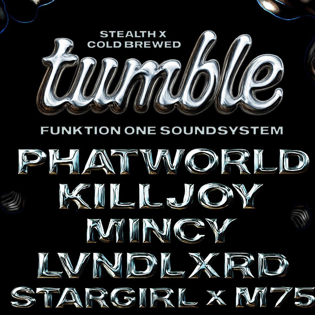 Stealth x Tumble x Cold Brewed