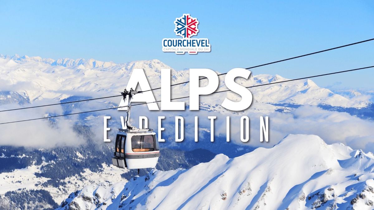 \u2605 ALPS Expedition : COURCHEVEL \u2605 by EISCo Montpellier