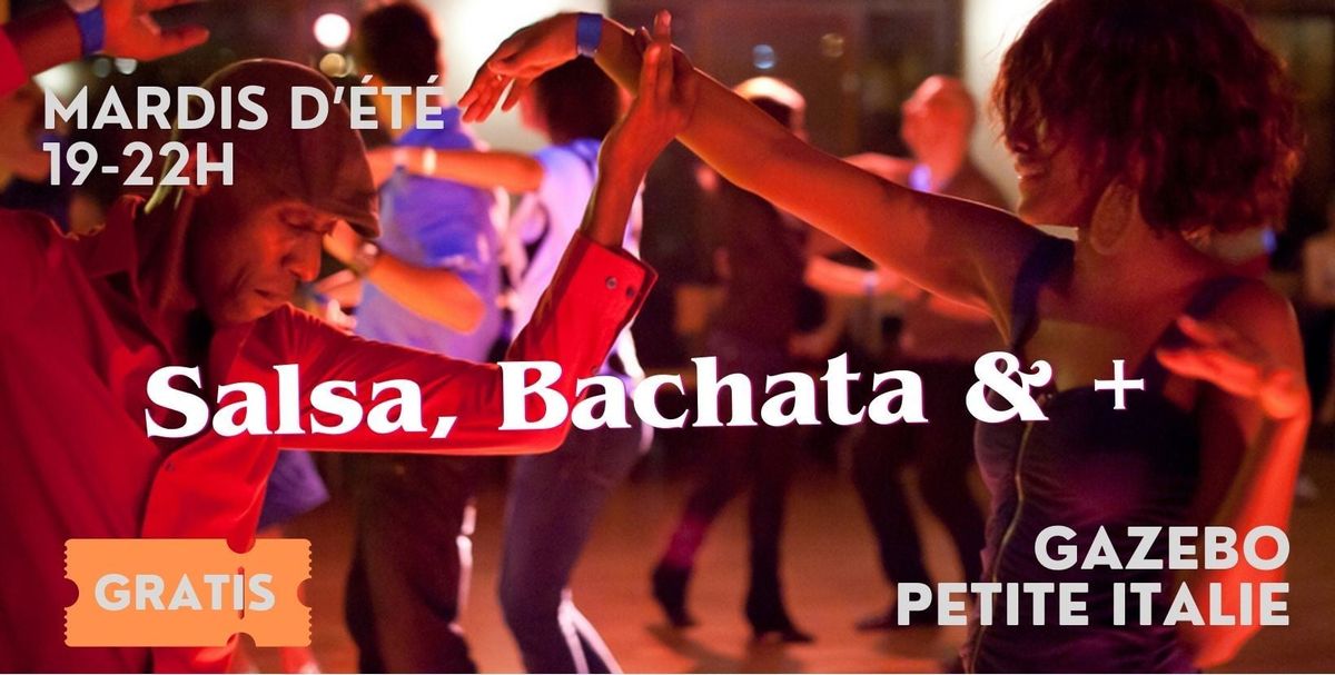 SALSA, BACHATA & +. MARDIS au Ptt Italie 19-22 pm Gratuit