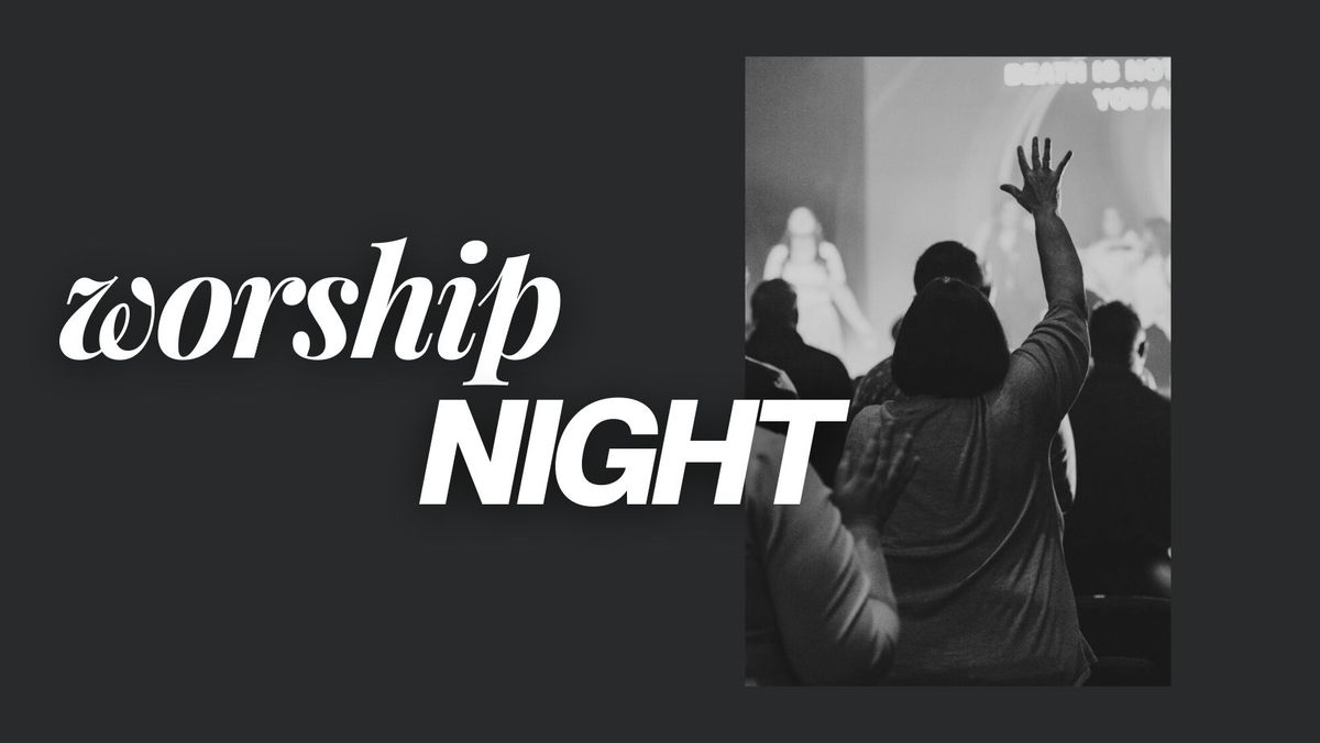 Worship Night