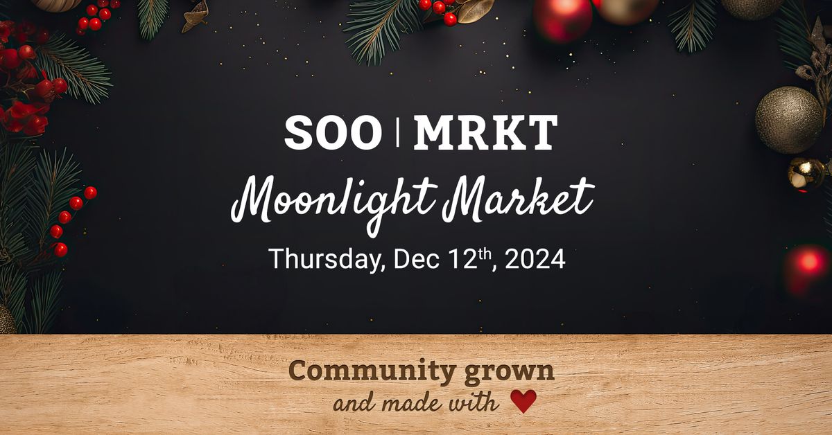 Moonlight Market (Thurs, Dec 12)