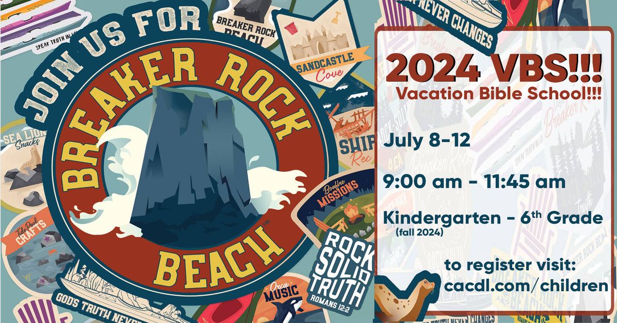 2024 Vacation Bible School; Breaker Rock Beach!
