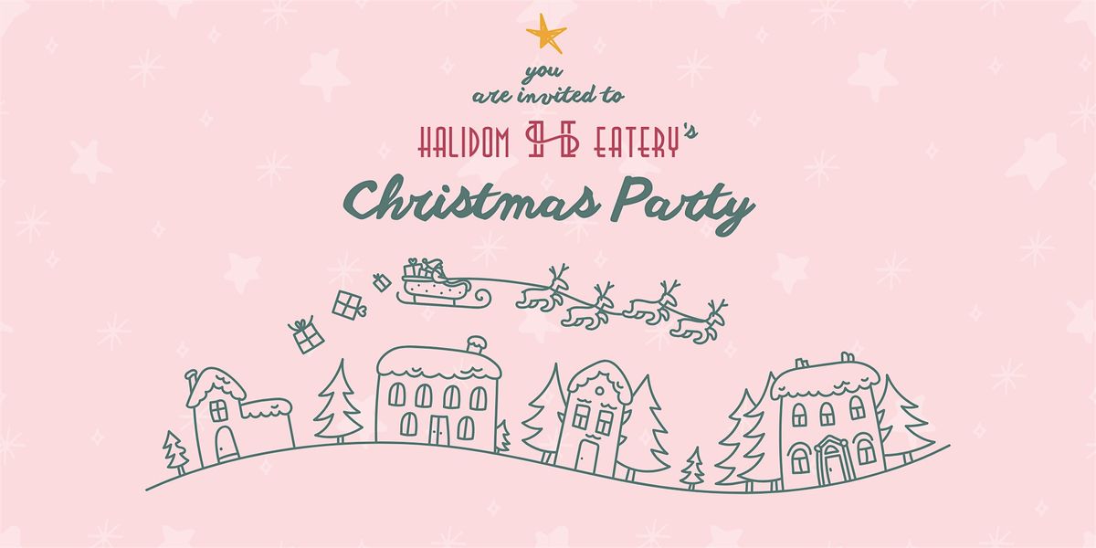 Christmas Party at Halidom Eatery