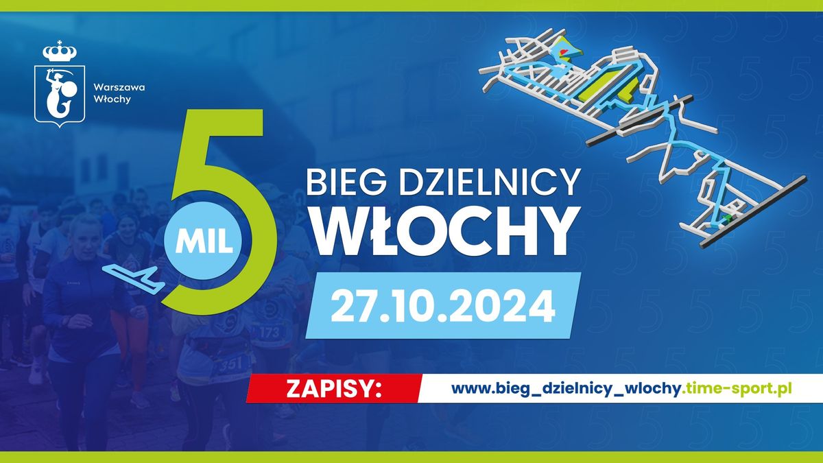 5 MIL. Bieg Dzielnicy W\u0142ochy 2024