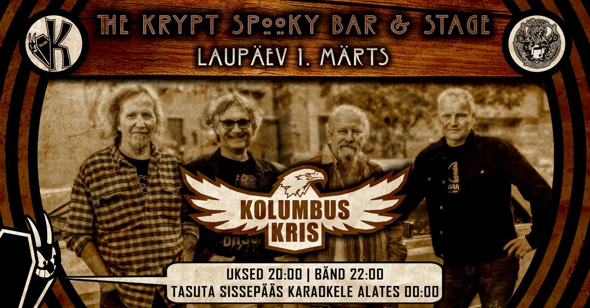 KOLUMBUS KRIS (blues rock aastast 1987) + tasuta karaoke @ The Krypt \ud83e\udd87