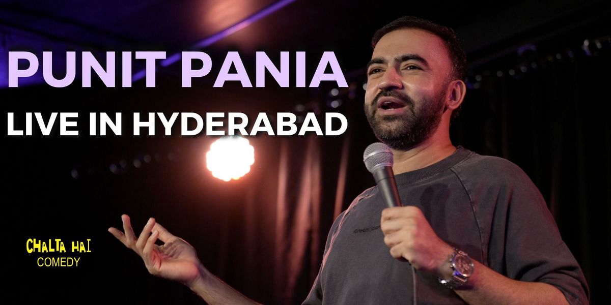 Punit Pania Live in Hyderabad