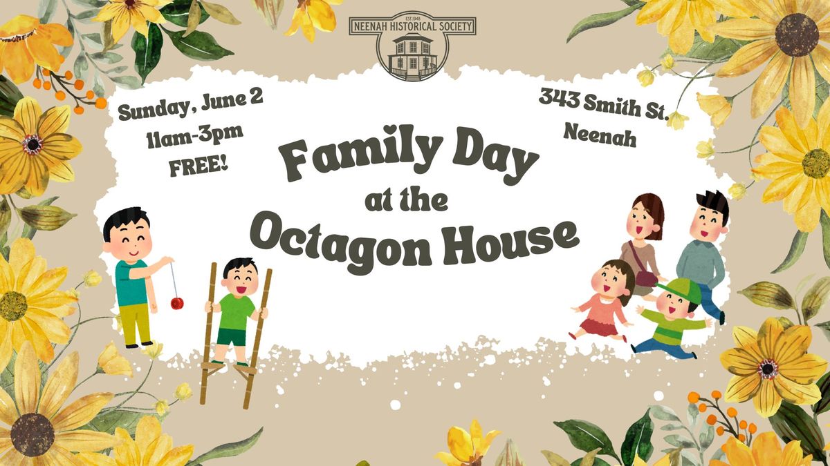 Family Day at the Octagon House