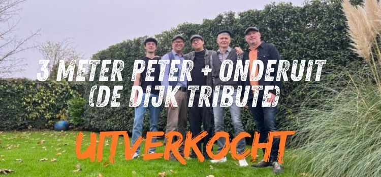 [UITVERKOCHT] 3 Meter Peter + Onderuit