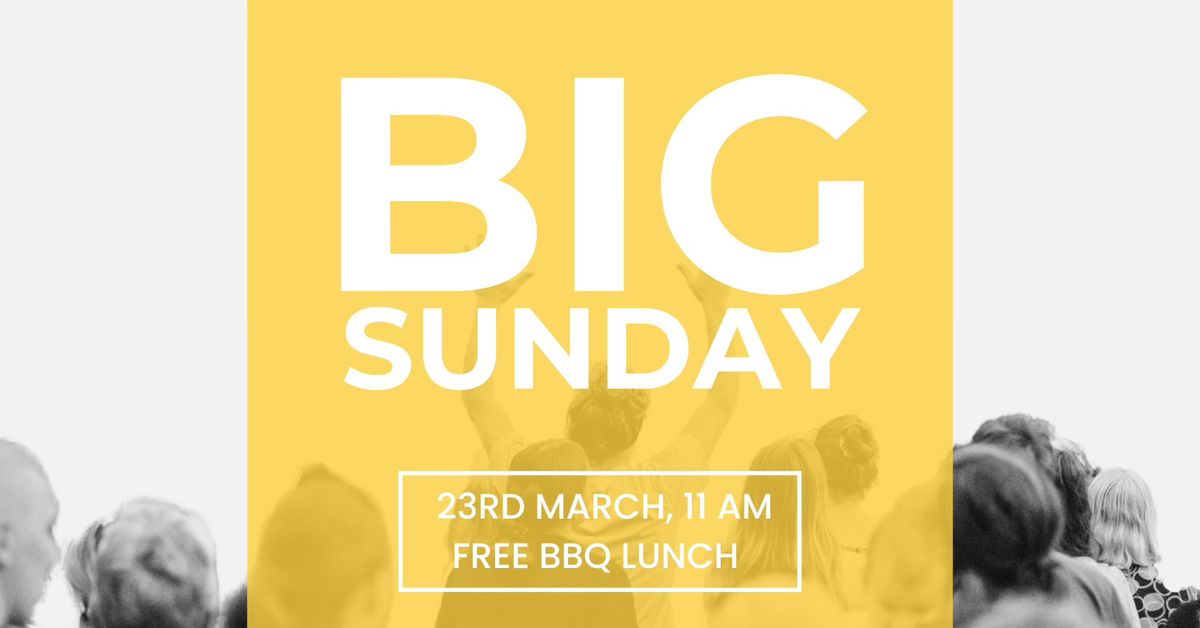 BIG Sunday at Lighthouse Church 