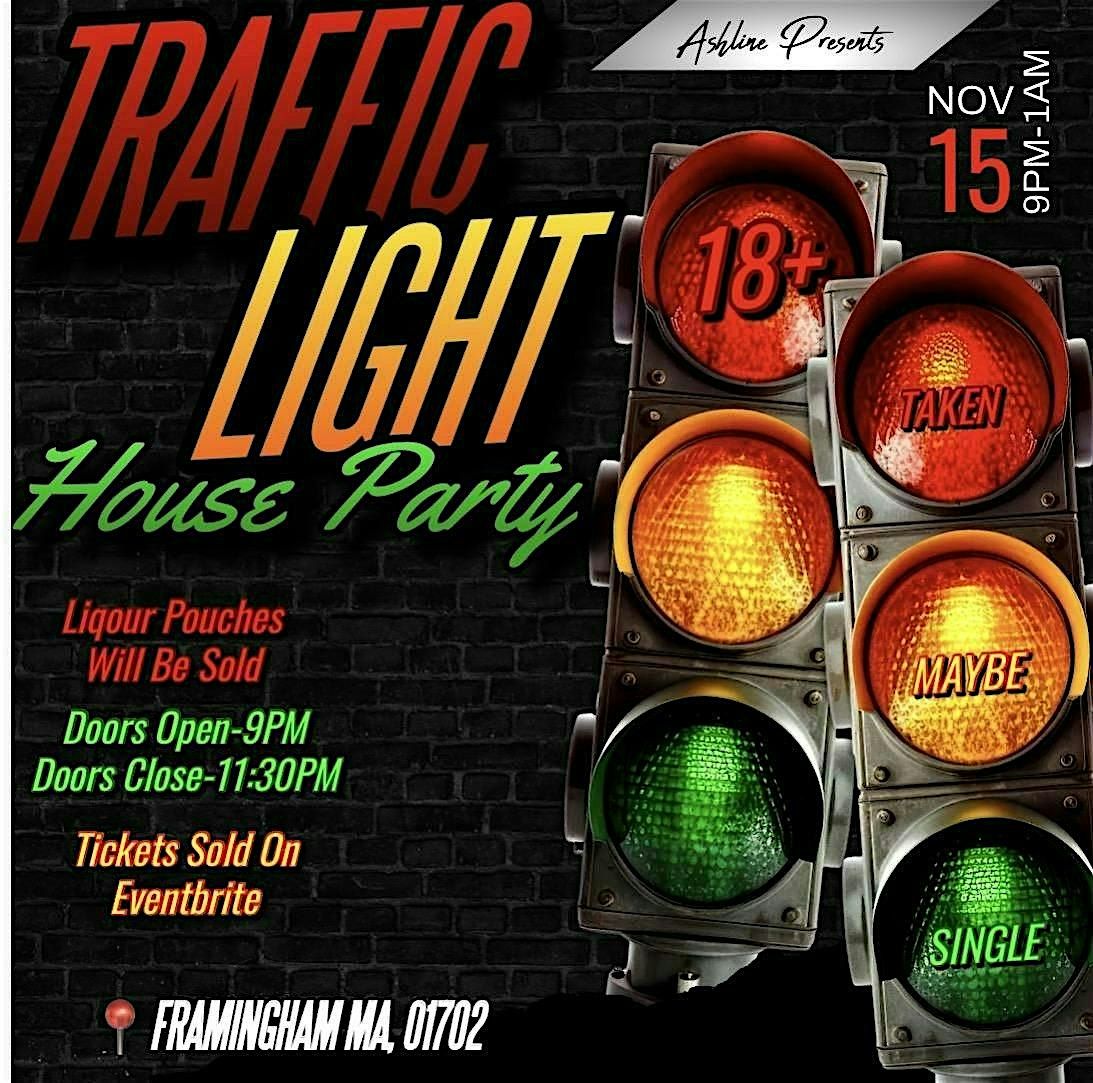 Traffic Light House Party!!!
