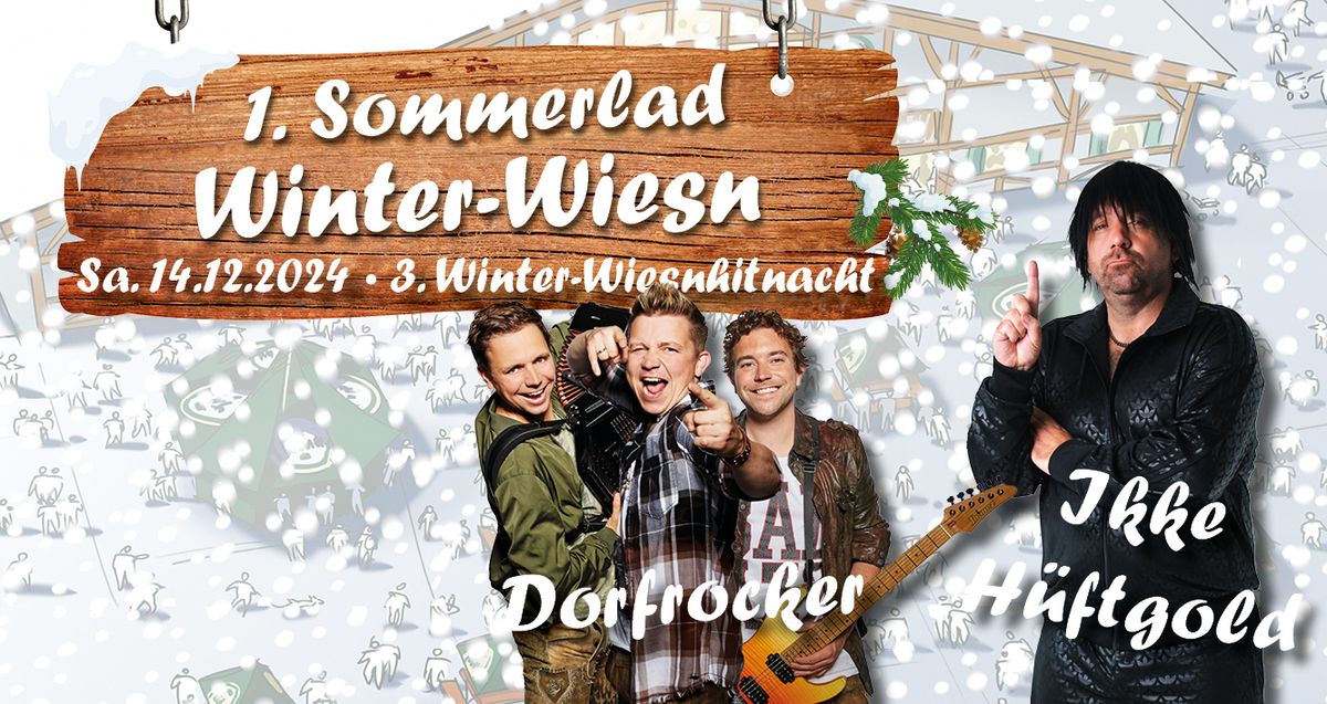 3. Winter-Wiesnhitnacht mit Dorfrocker & Ikke H\u00fcftgold