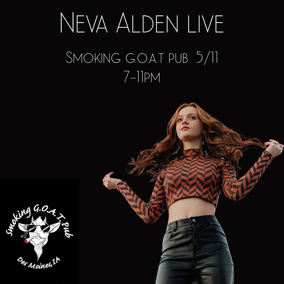 Neva Alden Live & Smoking G.O.A.T Pub