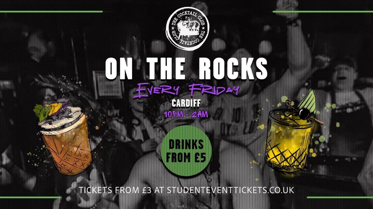 On The Rocks @ The Cocktail Club Reading - Friday 29th August \/\/ \u00a36 COCKTAILS!!