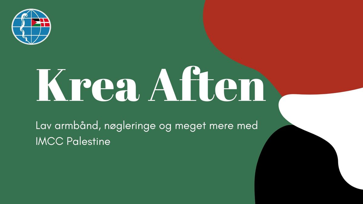 KREA AFTEN med IMCC Palestine til velg\u00f8renhed 