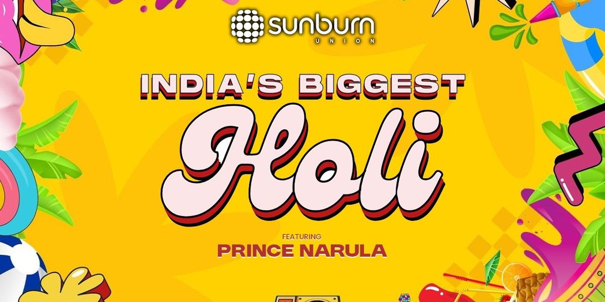 Indias Biggest HOLi 2025 @SUNBURN UNION