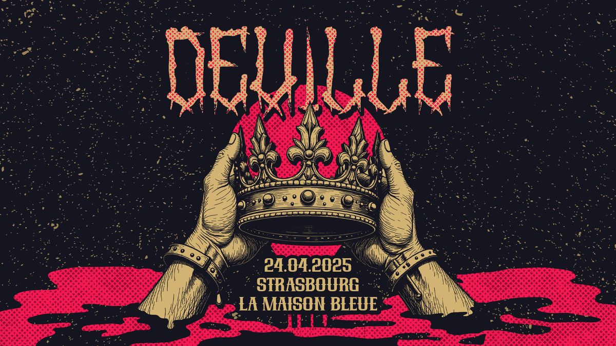 24.04.25 | DEVILLE + YOJIMBO Release Party + GAVIAL HAZE \u2022 Strasbourg - La Maison Bleue