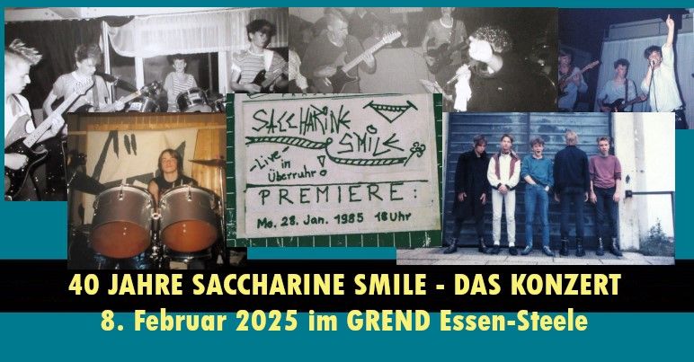 Saccharine Smile & G\u00e4ste \u2013 40 Jahre Saccharine Smile \u2013 das Konzert!