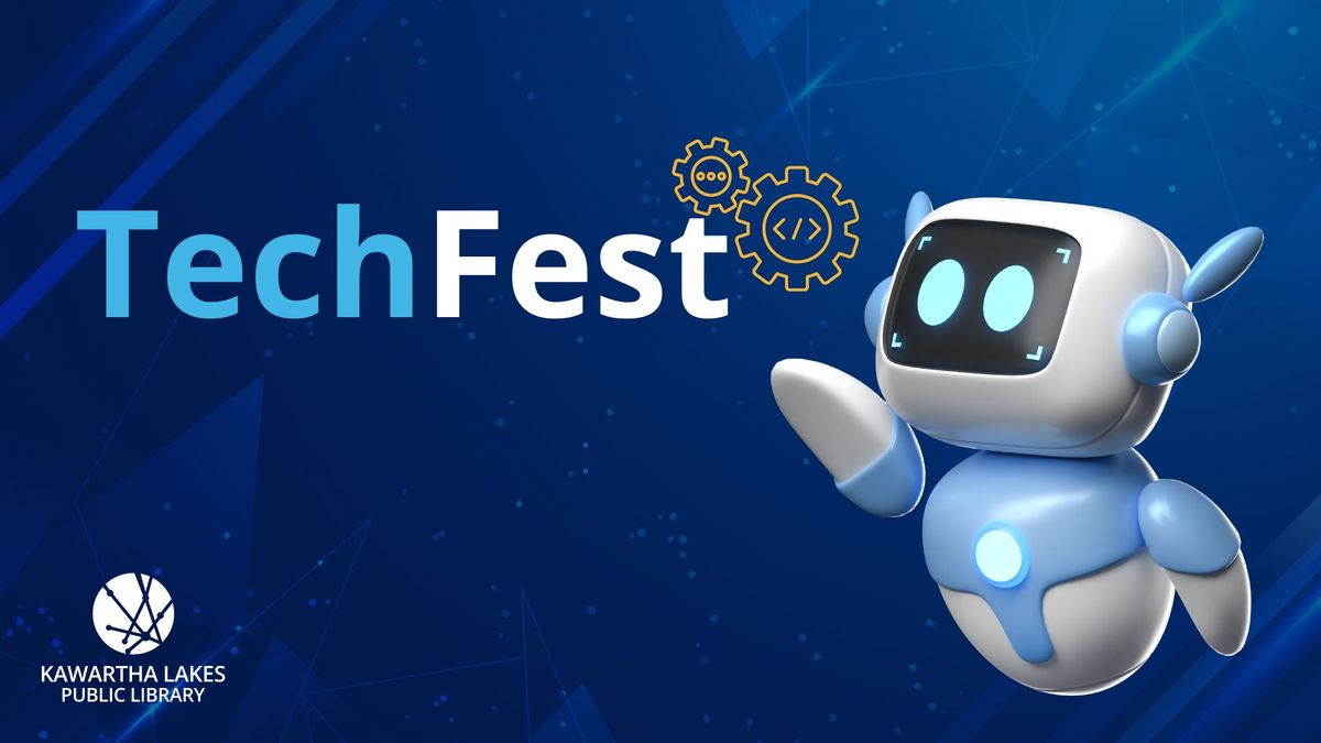 TechFest - Omemee Branch