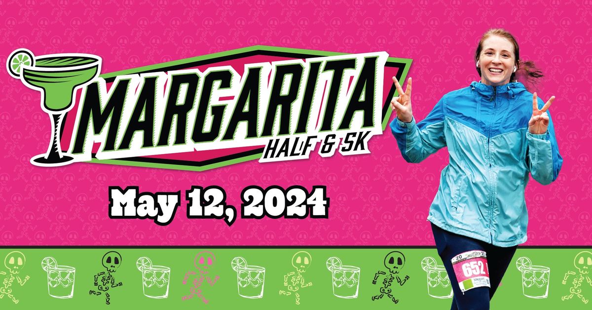 Margarita Half & 5K