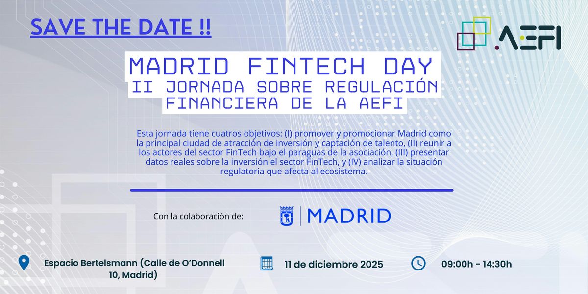 Madrid FinTech Day, II Jornada Regulaci\u00f3n Financiera