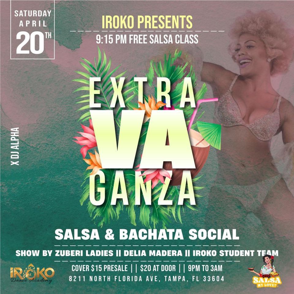 Iroko Extravaganza Salsa & Bachata Social 