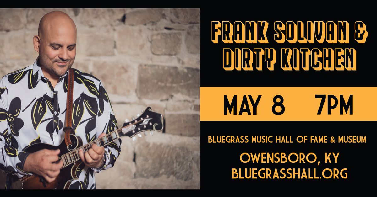 Frank Solivan & Dirty Kitchen