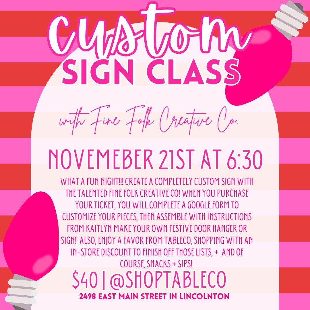 Custom Sign Class with Fine Folk Creative Co. 