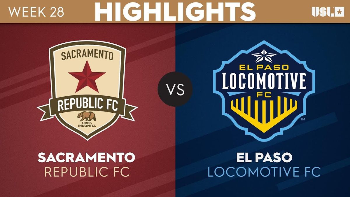 El Paso Locomotive FC at Sacramento Republic FC at Heart Health Park