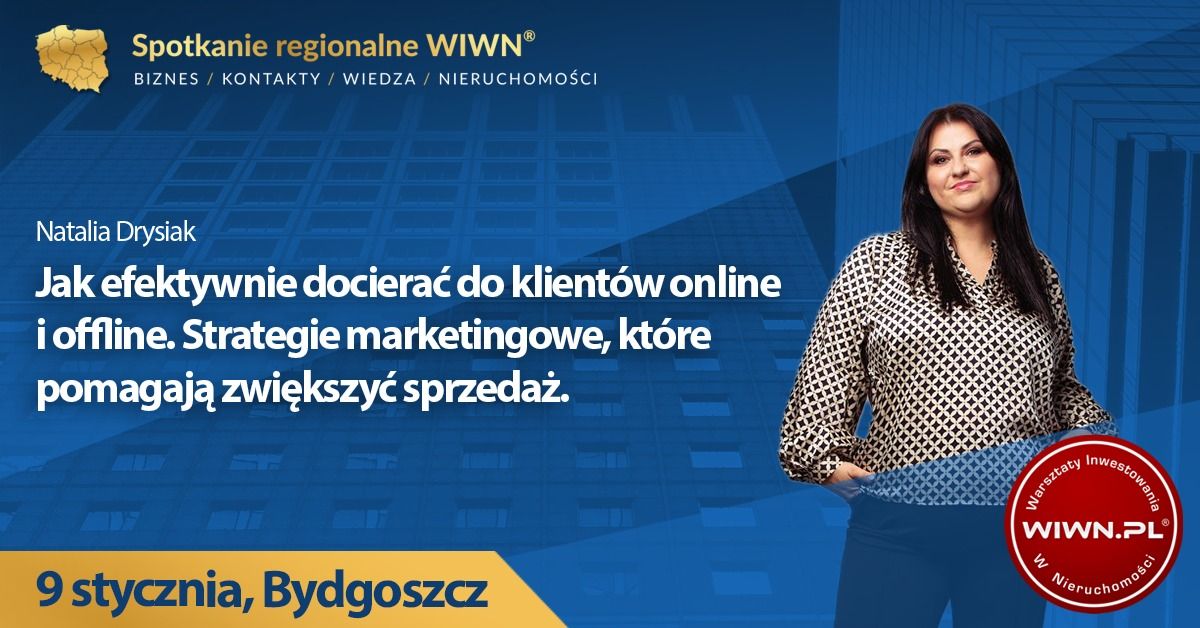 Jak efektywnie dociera\u0107 do klient\u00f3w online i offline. Strategie marketingowe. Spotkanie WIWN