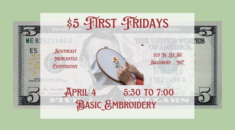 $5 First Friday: Basic Embroidery  