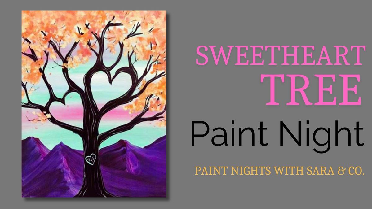 Sweetheart Tree Paint Night