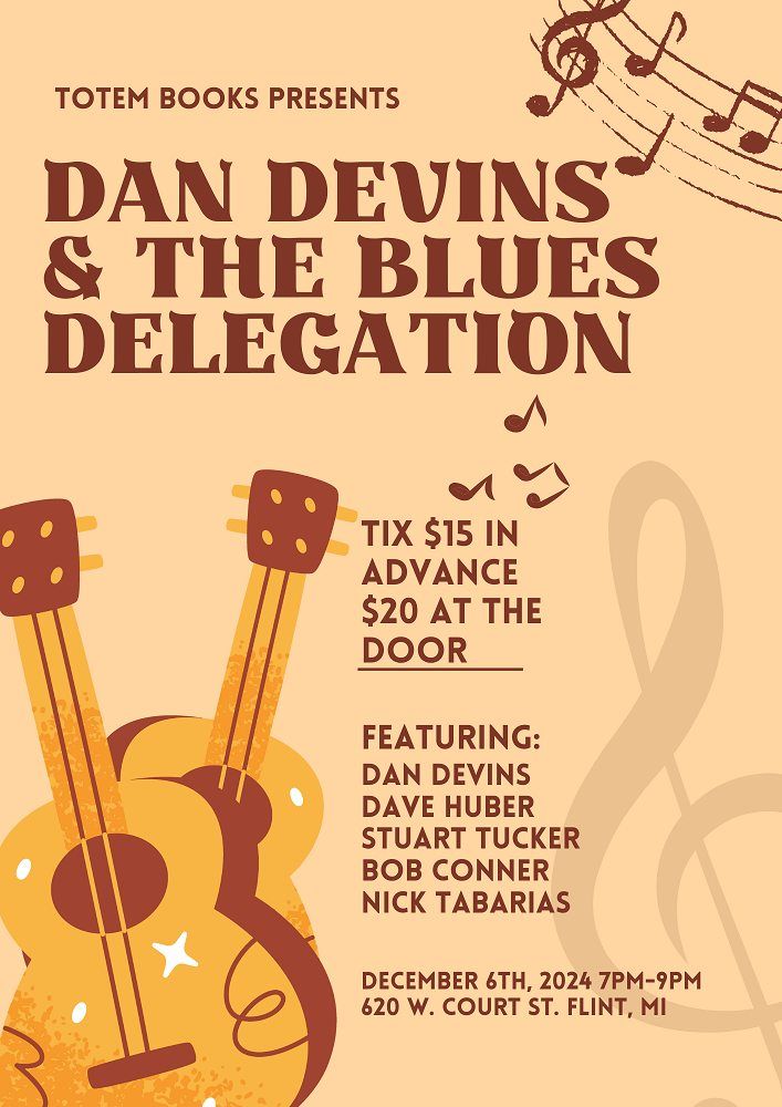 The return of Dan Devins & The Blues Delegation! In concert on Friday December 6th, 7 -9 PM 