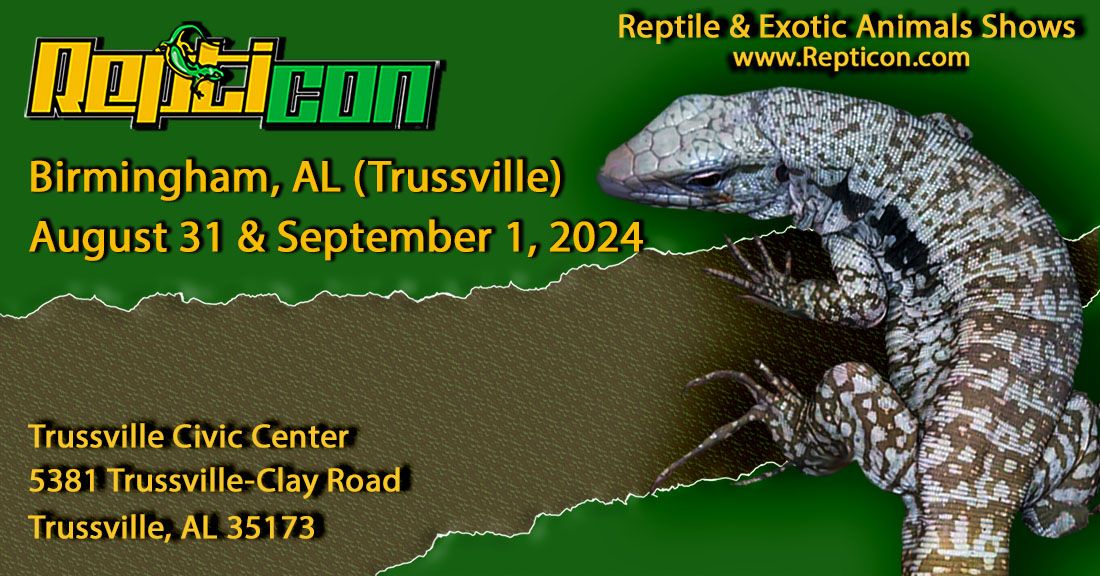 Repticon Birmingham \/ Trussville